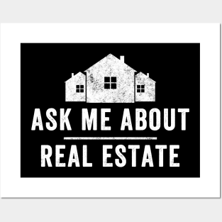 Ask me about real estate Posters and Art